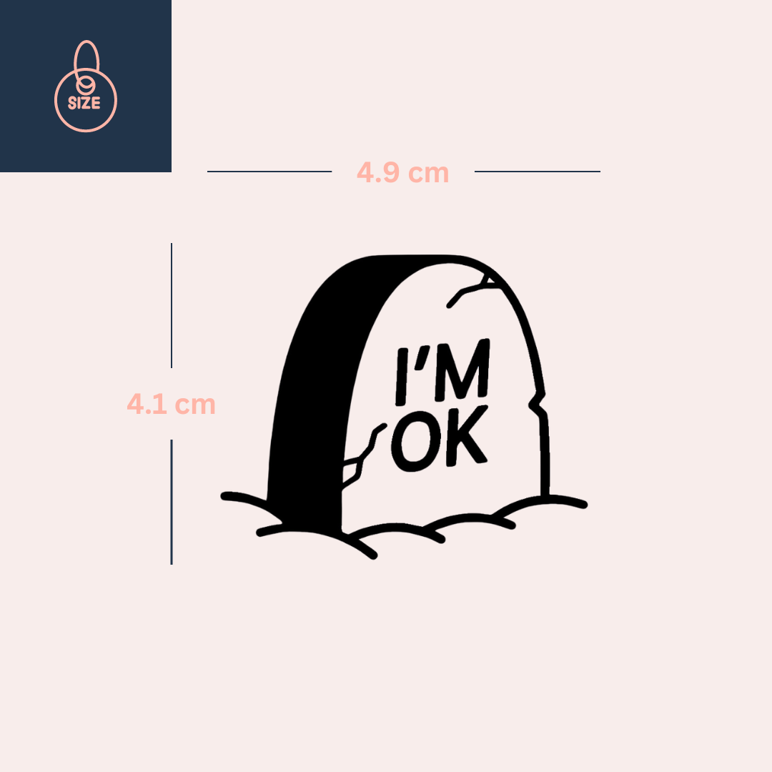 Gravestone with "I'm OK" text 4 - Temporalis