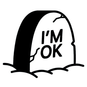 Gravestone with "I'm OK" text 2 - Temporalis